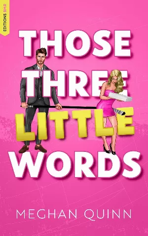 The Vancouver Agitators, Tome 2 : Those Three Little Words